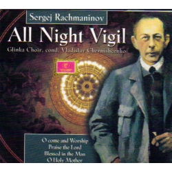 Rachmaninov - All night Vigil / Chor Glinka , Vladislav Chernishcenko